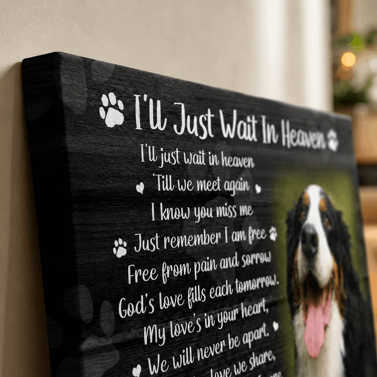 I'll Just Wait In Heaven Dog Poem Dog Memorial Canvas
