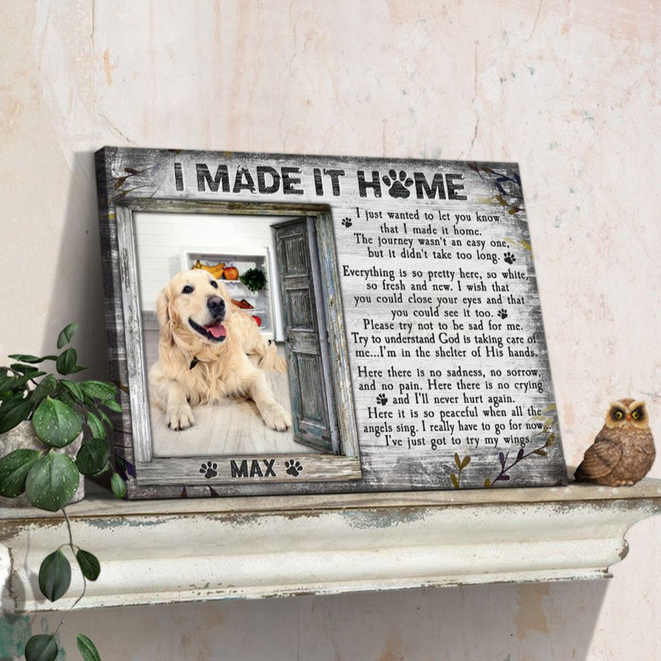 I Made It Home Poem | Custom Dog Memorial Canvas | Dog Memorial Gifts