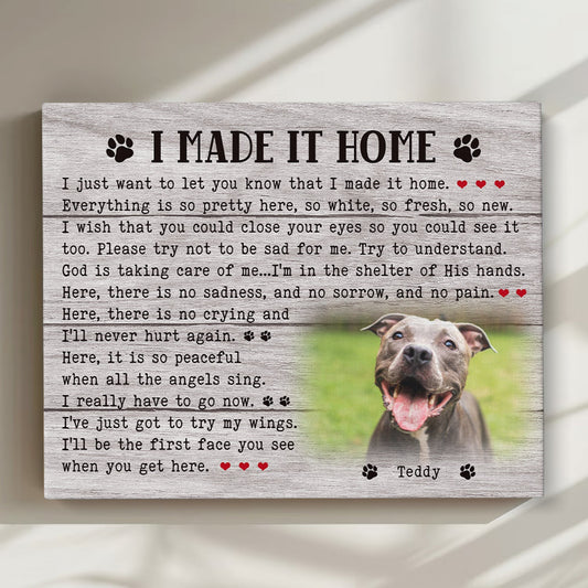 I Made It Home Dog Poem | Custom Dog Memorial Canvas | Dog Memorial Gifts