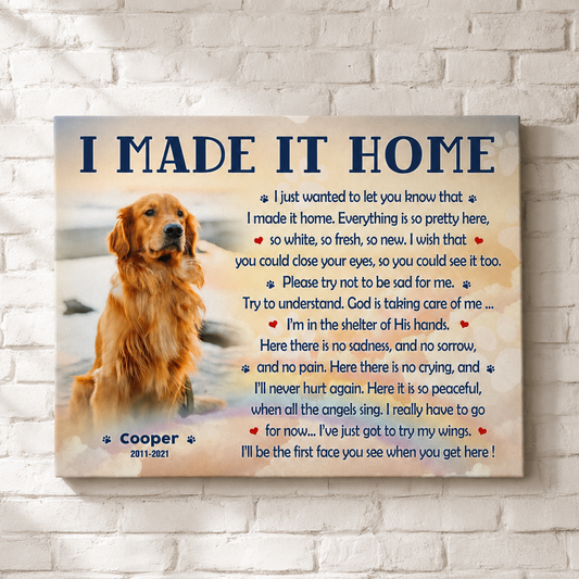 I Made It Home Poem  Dog Memorial Canvas