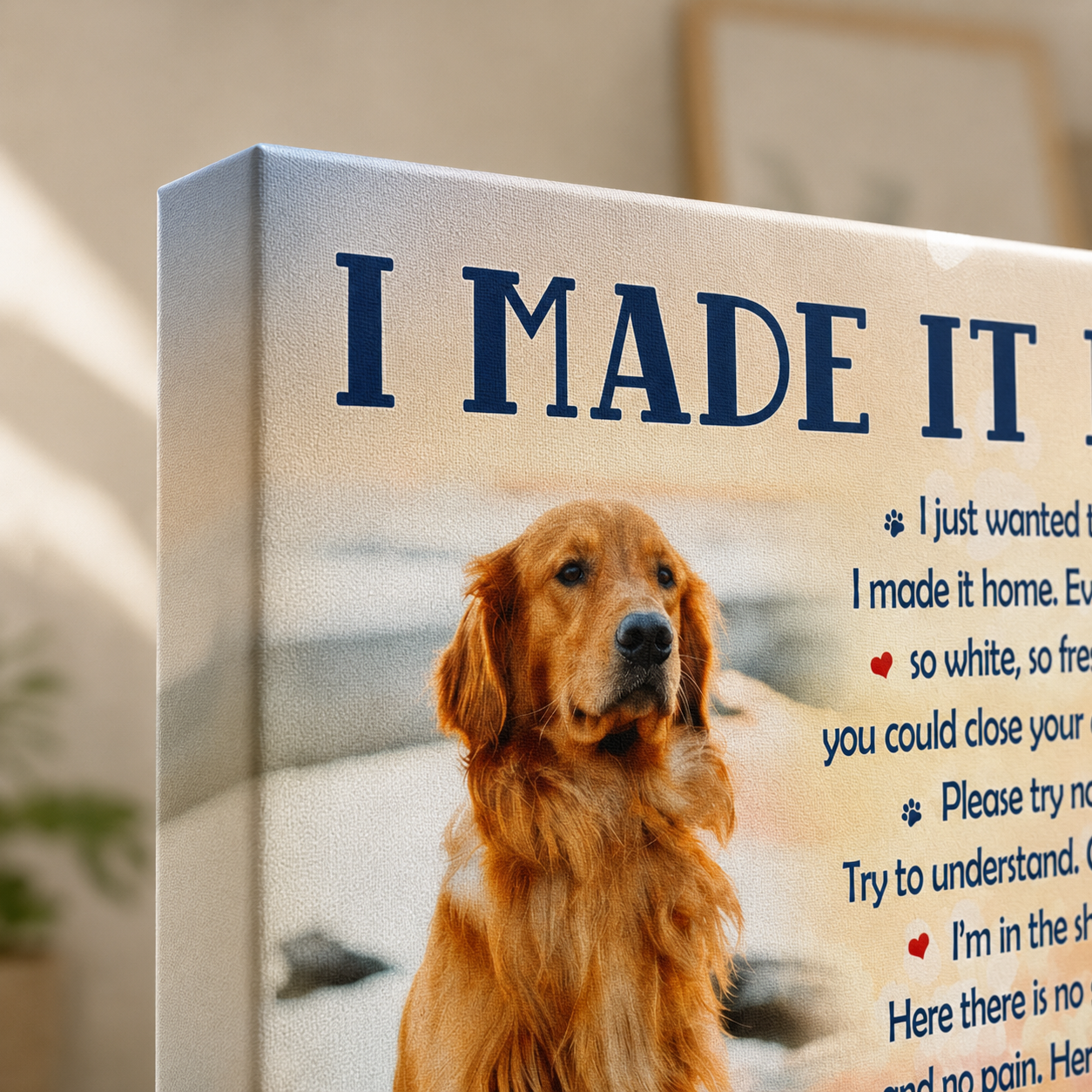 I Made It Home Poem  Dog Memorial Canvas