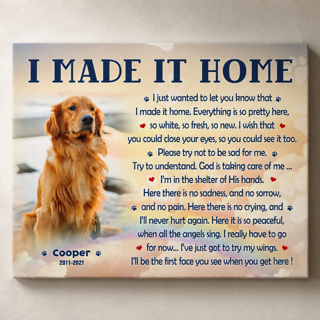 I Made It Home Poem  Dog Memorial Canvas
