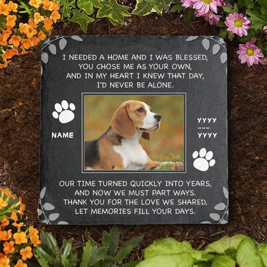 I Needed A Home and I Was Blessed Memorial Stone | Dog Headstone | Dog Tombstone