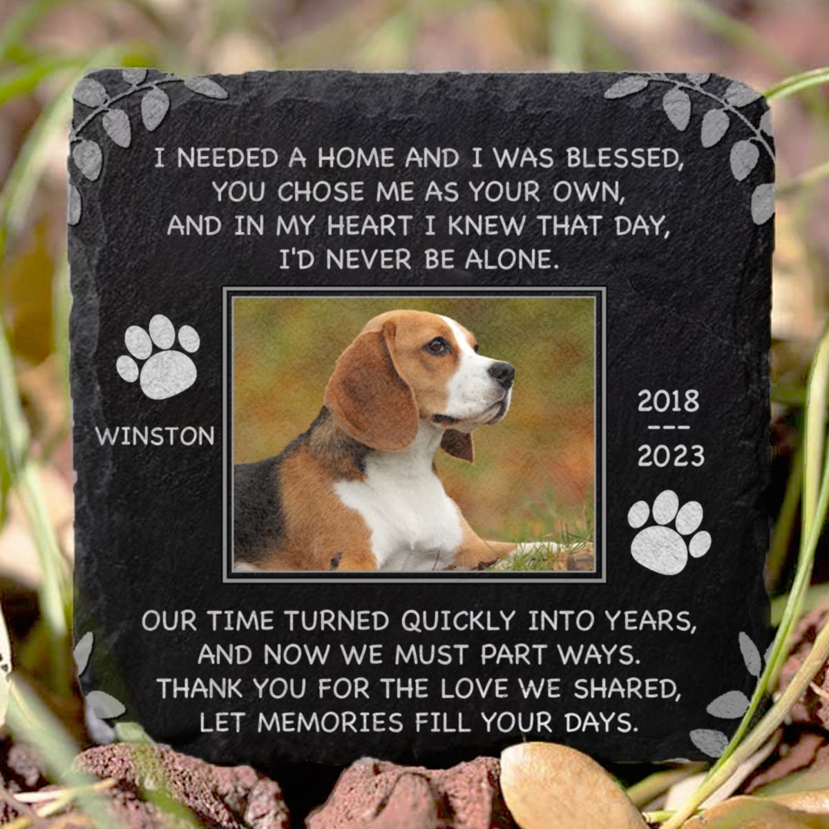 I Needed A Home and I Was Blessed Memorial Stone | Dog Headstone | Dog Tombstone