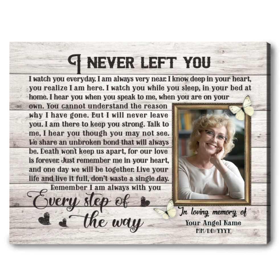 I Never Left You Poem | Custom Memorial Canvas Print