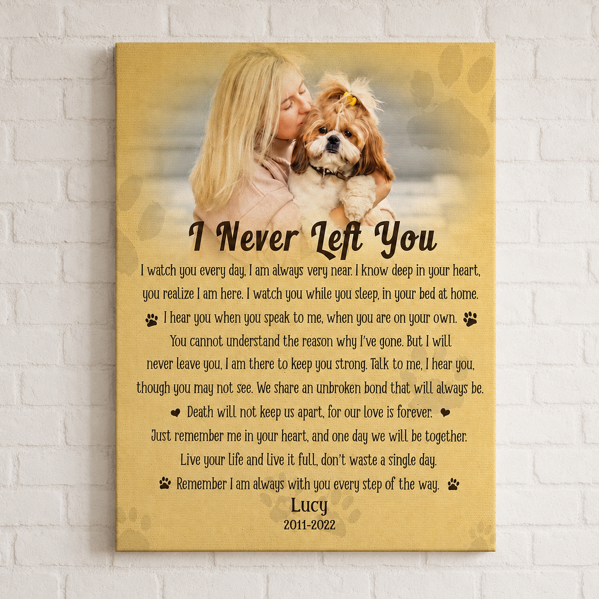 I Never Left You Dog Poem Custom Dog Memorial Canvas 