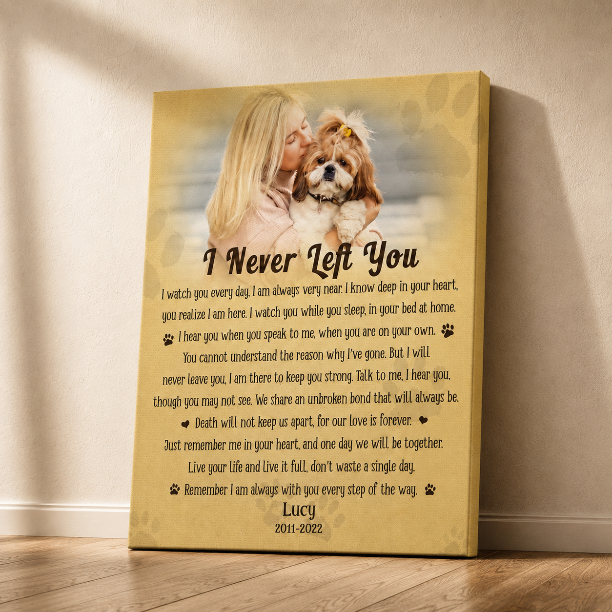I Never Left You Dog Poem Custom Dog Memorial Canvas 