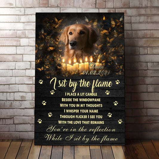 I Sit By The Flame Dog Poem | Custom Dog Memorial Canvas | Dog Memorial Gifts