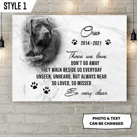 Those We Love Don't Go Away | Custom Dog Memorial Canvas | Dog Memorial Gifts
