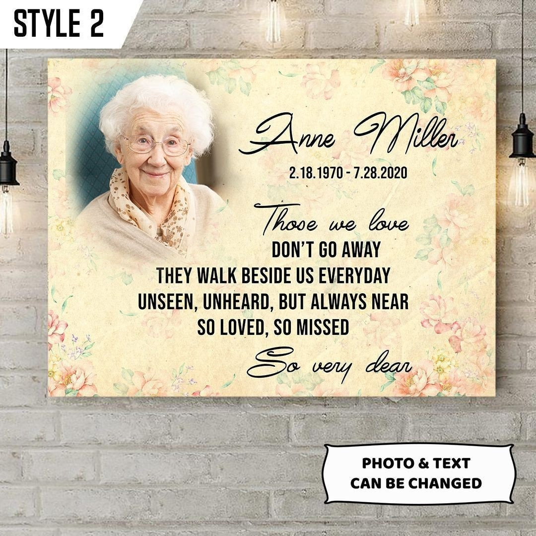 Those We Love Don't Go Away Sympathy Poem For Loss | Custom Memorial Canvas Print