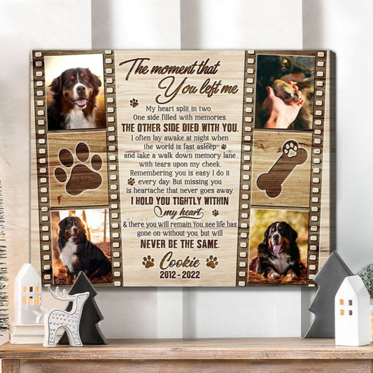 The Moment That You Left Me | Custom Dog Memorial Canvas Print