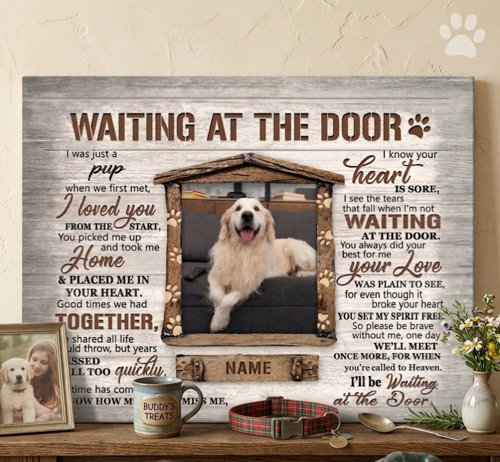 Waiting At The Door Poem Custom Dog Memorial Canvas Dog Memorial Gifts