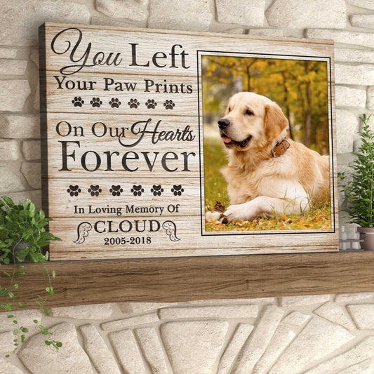 You Left Your Paw Prints On My Heart | Custom Dog Memorial Canvas | Dog Memorial Gifts