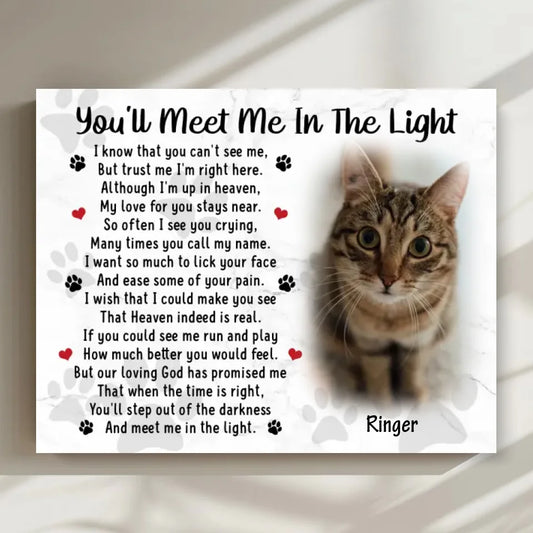 You'll Meet Me In The Light Cat Poem  Custom Cat Memorial Canvas Print