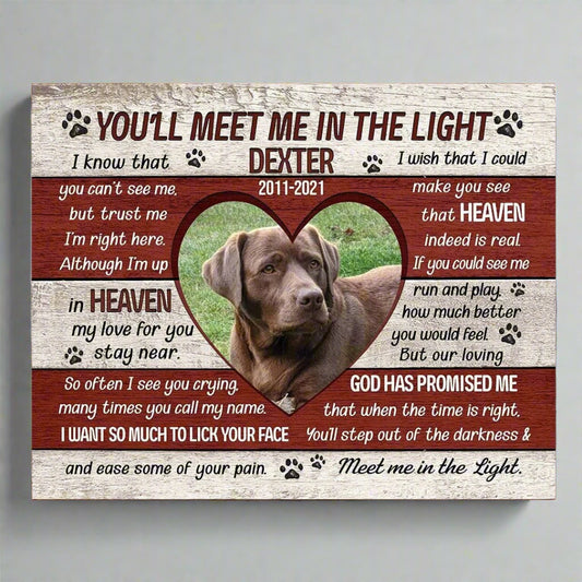 You'll Meet Me In The Light Poem | Custom Dog Memorial Canvas | Dog Memorial Gifts