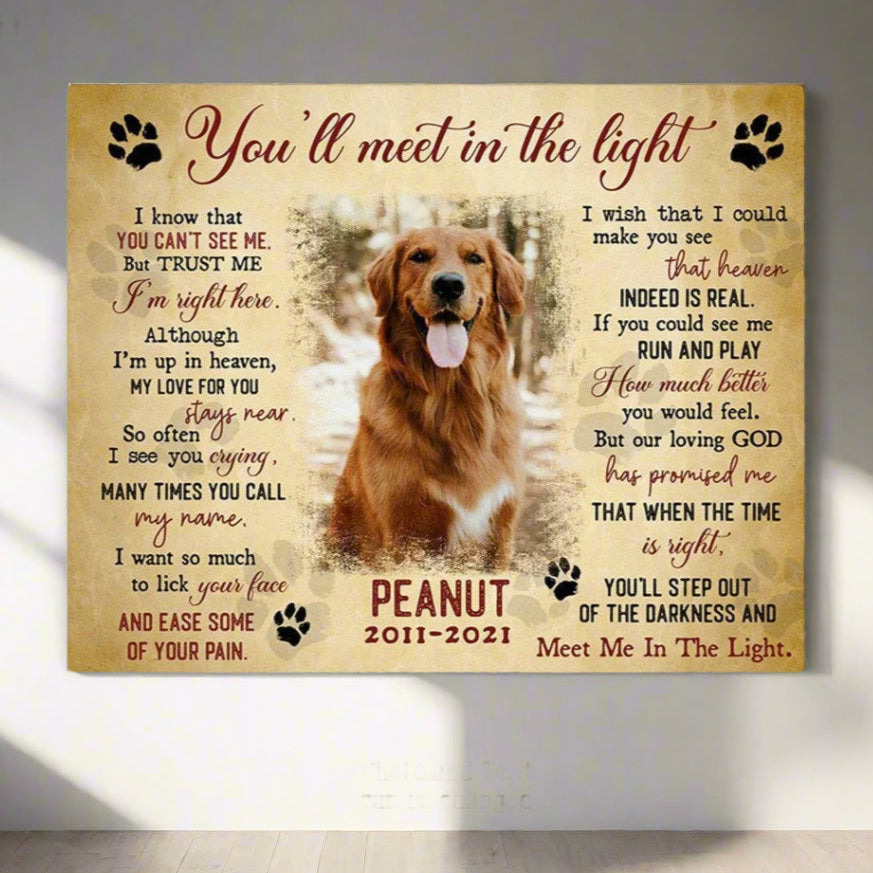 You'll Meet Me In The Light Poem | Custom Dog Memorial Canvas | Dog Memorial Gifts