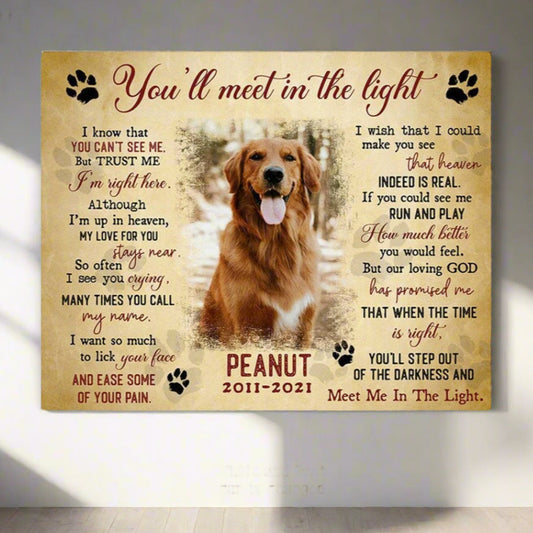 You'll Meet Me In The Light Poem | Custom Dog Memorial Canvas | Dog Memorial Gifts