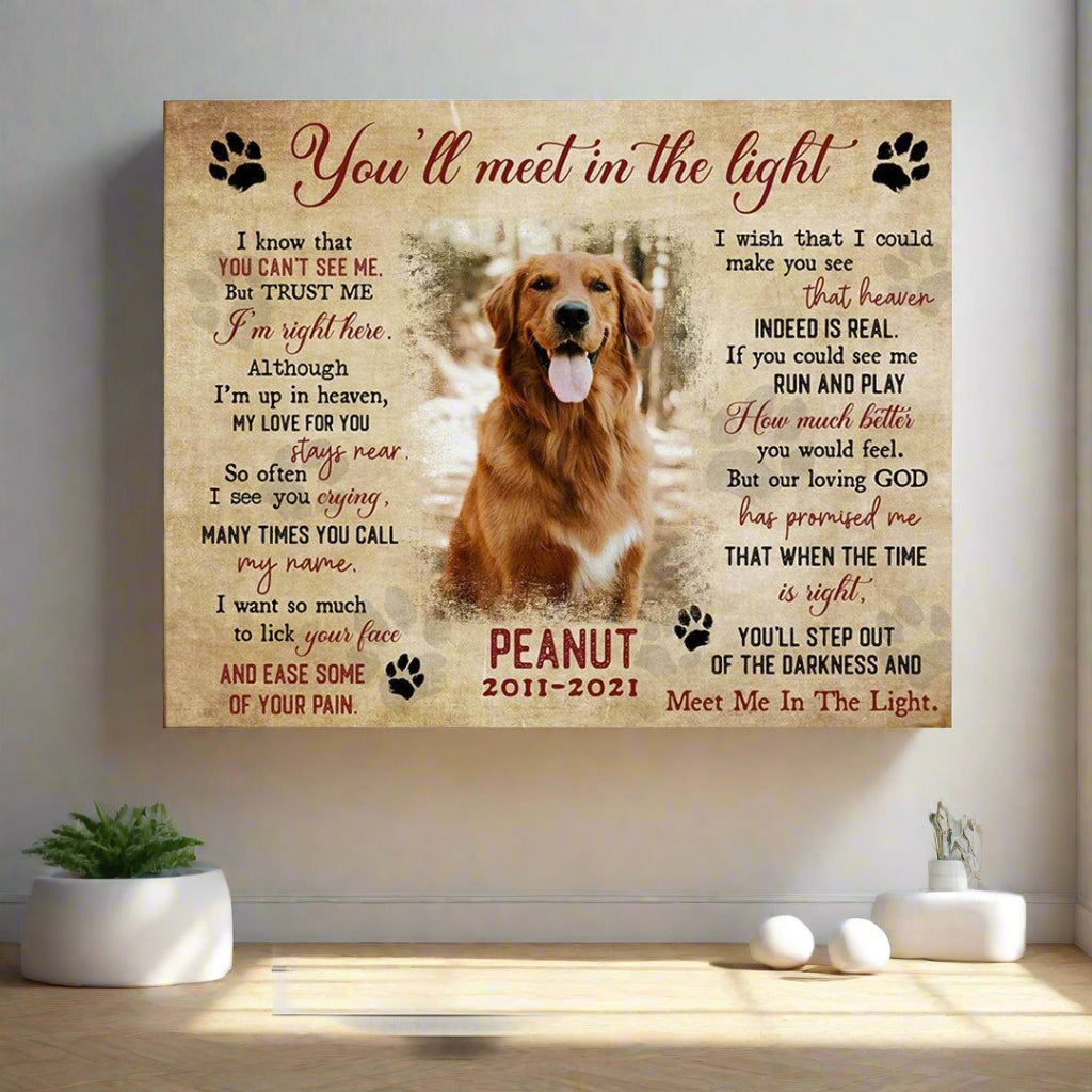You'll Meet Me In The Light Poem | Custom Dog Memorial Canvas | Dog Memorial Gifts