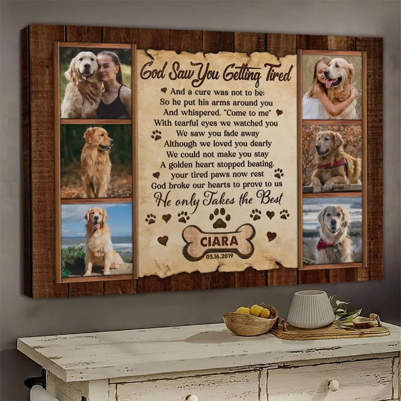 God Saw You Getting Tired | Custom Dog Memorial Canvas | Dog Memorial Gifts