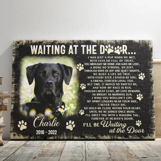 Waiting At The Door Poem | Custom Dog Memorial Canvas | Dog Memorial Gifts