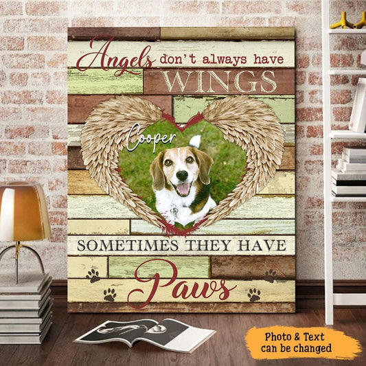 Angels Don't Always Have Wings Sometimes They Have Paws Losing Dog Quote | Custom Dog Memorial Canvas Print