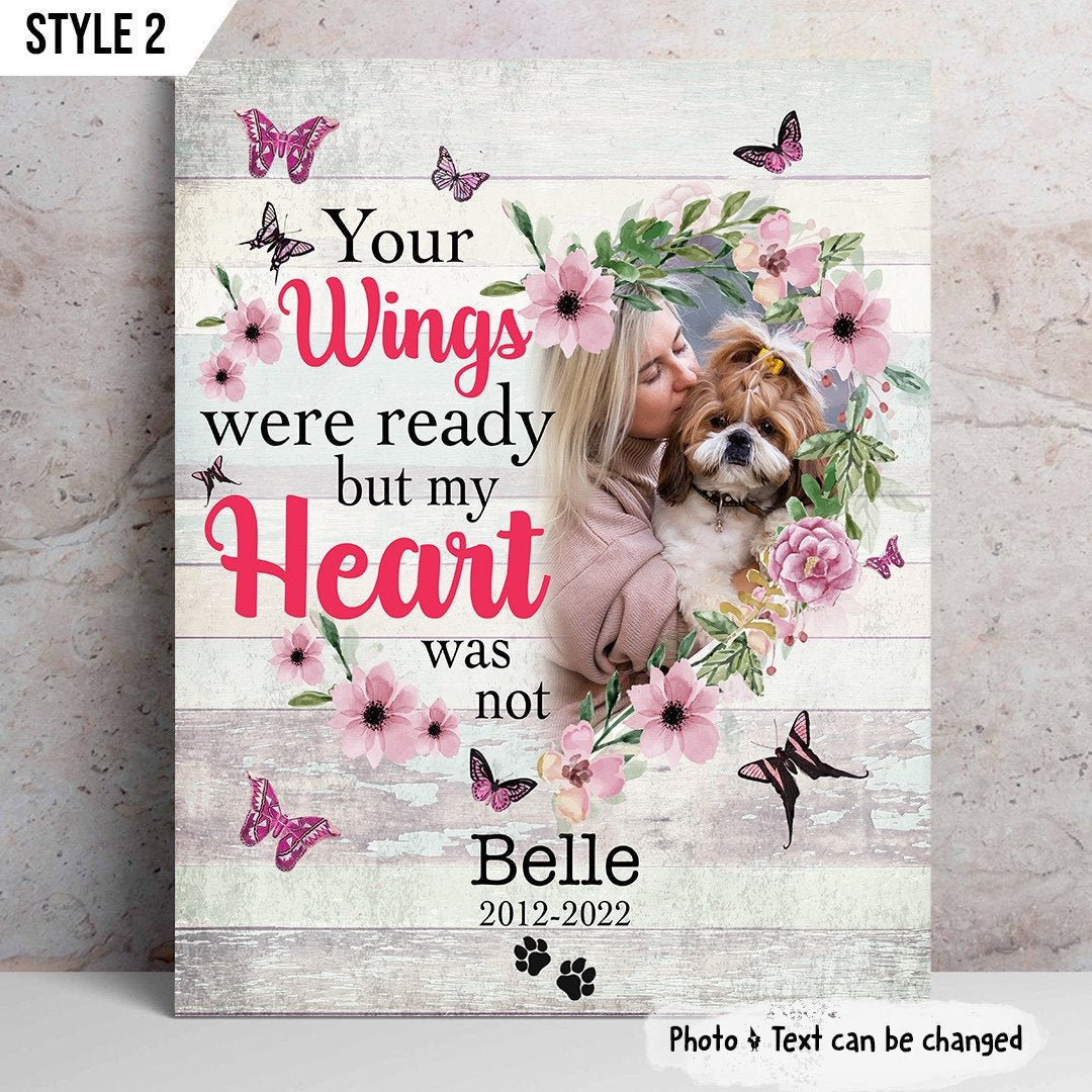 Your Wings Were Ready But My Heart Was Not Losing Dog Quote | Custom Dog Memorial Canvas Print