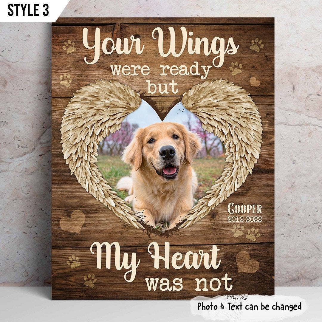 Your Wings Were Ready But My Heart Was Not Losing Dog Quote | Custom Dog Memorial Canvas Print