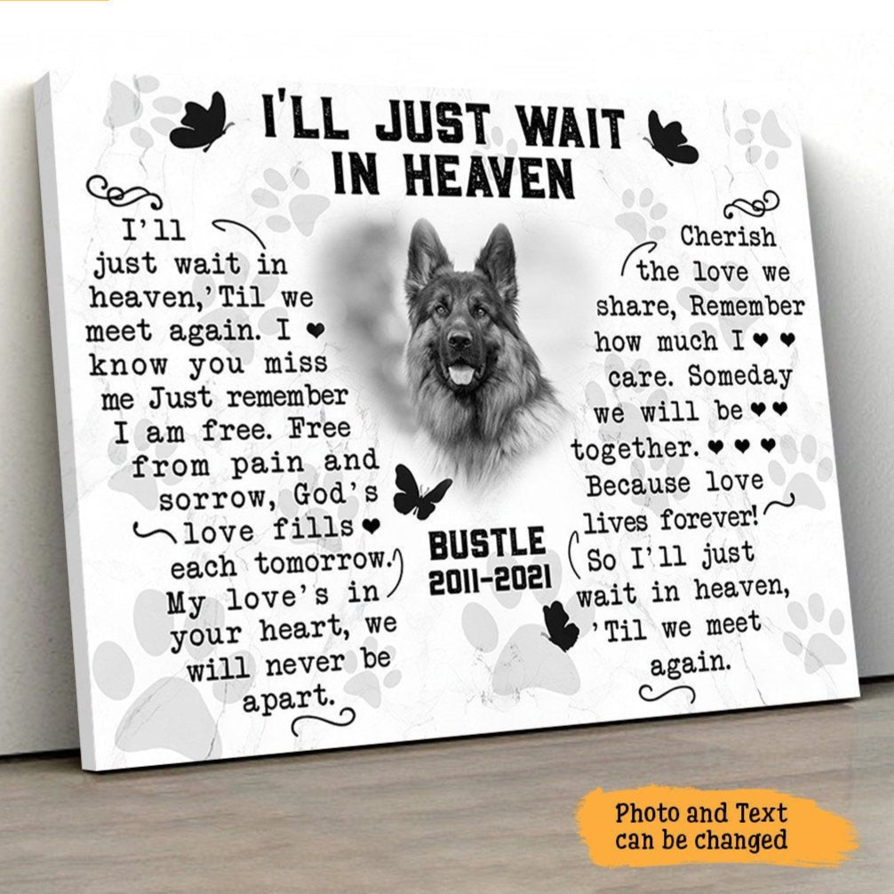 I'll Just Wait In Heaven Dog Poem | Custom Dog Memorial Canvas Print | Butterfly Shape