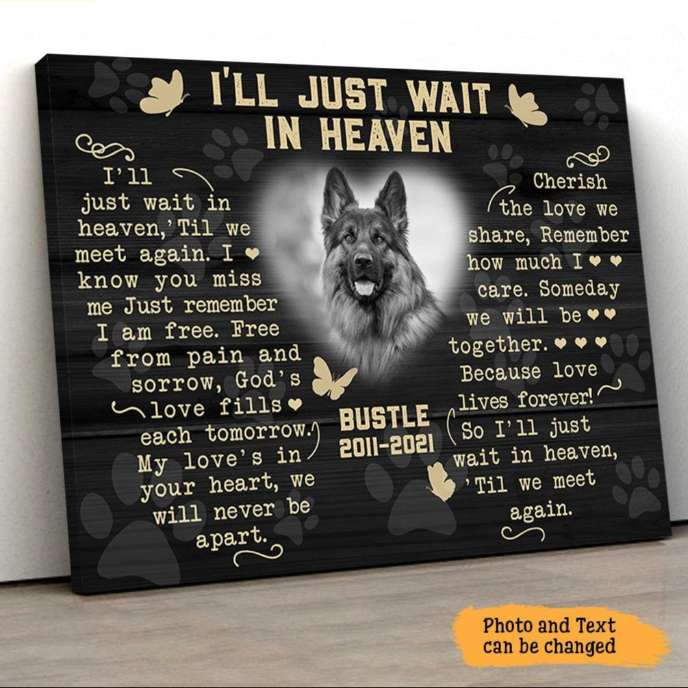 I'll Just Wait In Heaven Dog Poem | Custom Dog Memorial Canvas Print | Butterfly Shape