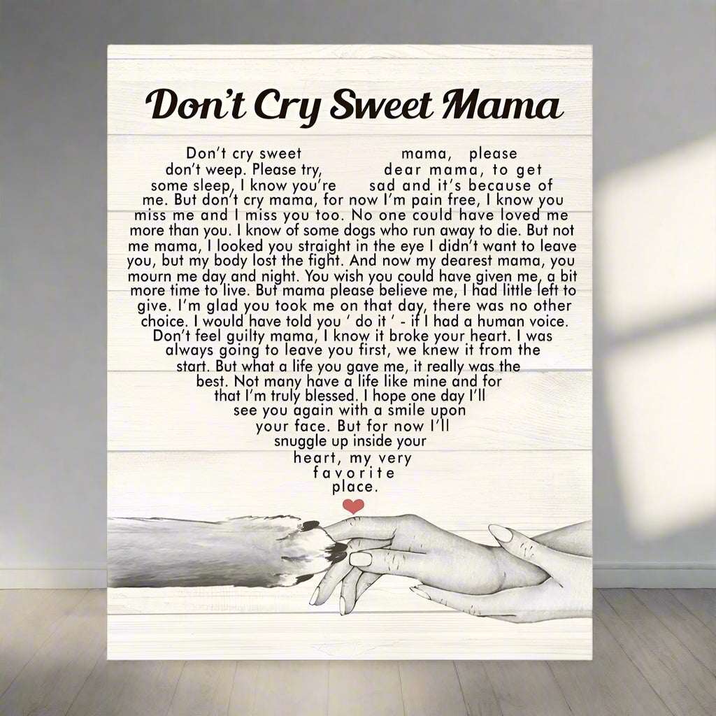 Don't Cry Sweet Mama Dog Poem | Dog Memorial Canvas Print | Heart Shape